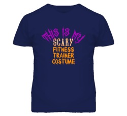 This Is My Scary Fitness Trainer Costume Funny Halloween T Shirt