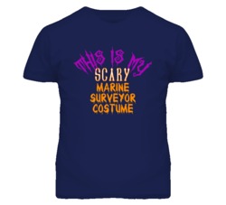 This Is My Scary Marine Surveyor Costume Funny Halloween T Shirt