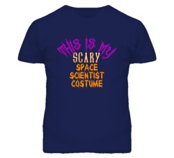 This Is My Scary Space Scientist Costume Funny Halloween T Shirt