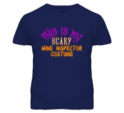 This Is My Scary Mine Inspector Costume Funny Halloween T Shirt