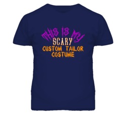 This Is My Scary Custom Tailor Costume Funny Halloween T Shirt