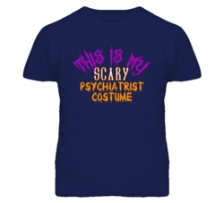 This Is My Scary Psychiatrist  Costume Funny Halloween T Shirt