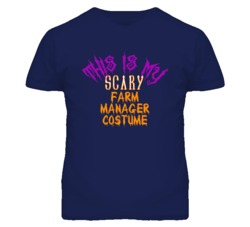 This Is My Scary Farm Manager Costume Funny Halloween T Shirt