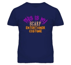 This Is My Scary Entertainer Costume Funny Halloween T Shirt