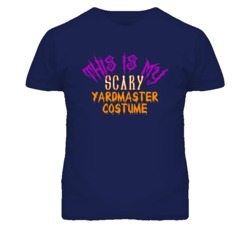 This Is My Scary Yardmaster Costume Funny Halloween T Shirt