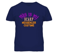 This Is My Scary Messenger Costume Funny Halloween T Shirt