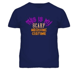 This Is My Scary Mechanic Costume Funny Halloween T Shirt