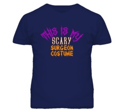This Is My Scary Surgeon Costume Funny Halloween T Shirt
