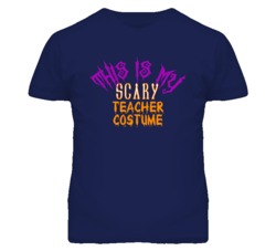 This Is My Scary Teacher Costume Funny Halloween T Shirt