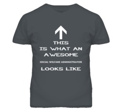 Social Welfare Administrator Looks Like Arrow Simple T Shirt