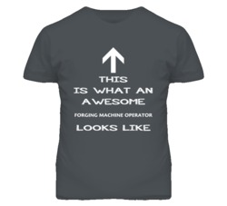 Forging Machine Operator Looks Like Arrow Simple T Shirt