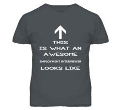 Employment Interviewer Looks Like Arrow Simple T Shirt