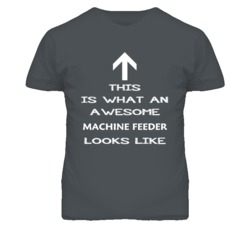 Machine Feeder Looks Like Arrow Simple T Shirt