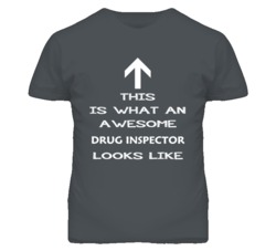 Drug Inspector Looks Like Arrow Simple T Shirt