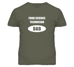 Food Science Technician Dad Occupation Job Career T Shirt