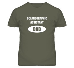 Oceanographic Assistant Dad Occupation Job Career T Shirt