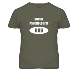 Social Psychologist Dad Occupation Job Career T Shirt