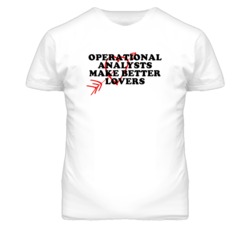 Operational Analysts Make Better Lovers Fun T Shirt