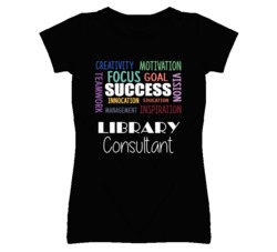 Library Consultant Inspirational Words Success Occupation T Shirt