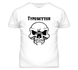 Typesetter Skull Design Mens T Shirt