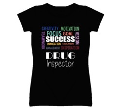Drug Inspector Inspirational Words Success Occupation T Shirt