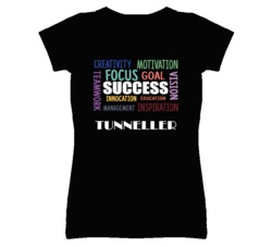 Tunneller  Inspirational Words Success Occupation T Shirt