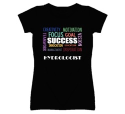 Hydrologist  Inspirational Words Success Occupation T Shirt