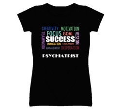 Psychiatrist  Inspirational Words Success Occupation T Shirt