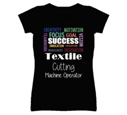 Textile Cutting Machine Operator Inspirational Words Success Occupatio