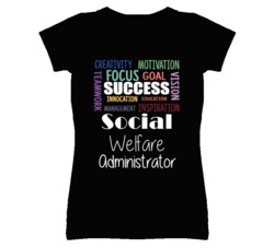 Social Welfare Administrator  Inspirational Words Success Occupation T