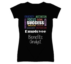 Employee Benefits Analyst  Inspirational Words Success Occupation T Sh