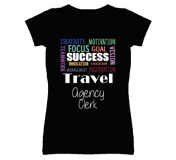 Travel Agency Clerk  Inspirational Words Success Occupation T Shirt