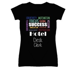 Hotel Desk Clerk  Inspirational Words Success Occupation T Shirt