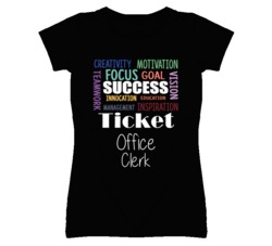 Ticket Office Clerk  Inspirational Words Success Occupation T Shirt