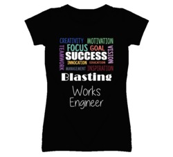 Blasting Works Engineer  Inspirational Words Success Occupation T Shir