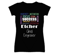 Etcher And Engraver  Inspirational Words Success Occupation T Shirt
