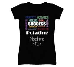 Rotating Machine Fitter  Inspirational Words Success Occupation T Shir