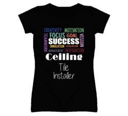 Ceiling Tile Installer  Inspirational Words Success Occupation T Shirt