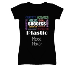 Plastic Model Maker  Inspirational Words Success Occupation T Shirt