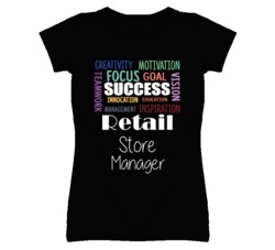 Retail Store Manager  Inspirational Words Success Occupation T Shirt