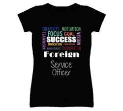 Foreign Service Officer  Inspirational Words Success Occupation T Shir