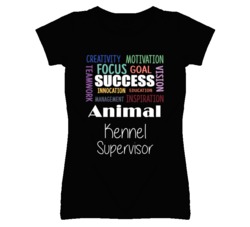 Animal Kennel Supervisor  Inspirational Words Success Occupation T Shi