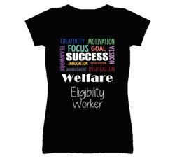 Welfare Eligibility Worker  Inspirational Words Success Occupation T S