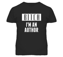 Author  Bitch I'm An Occupation T Shirt