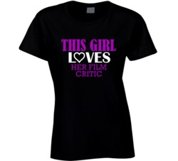 Film Critic This Girl Loves Her Job Fun T Shirt