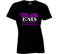 Tv News Commentator This Girl Loves Her Job Fun T Shirt