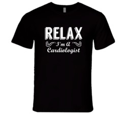 Cardiologist Relax Fun T Shirt