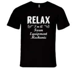 Farm Equipment Mechanic Relax Fun T Shirt