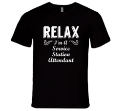Service Station Attendant Relax Fun T Shirt