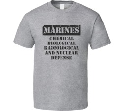 Chemical Biological Radiological and Nuclear Defense Marines T Shirt